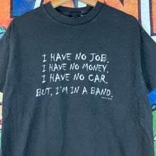 Load image into Gallery viewer, Vintage Y2K David &amp; Goliath ‘I Have No Job’ Tee Size M
