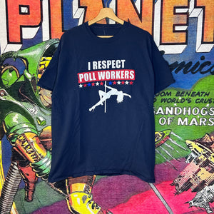 ‘I Respect Pole Workers’ Joke Tee Size XL