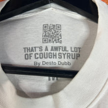 Load image into Gallery viewer, Persona That’s A Awful Lot Of Cough Syrup Tee Size Medium

