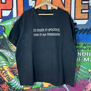 Y2K No Boundaries ‘Its Easier To Apologize Than To Ask For Permission’ Tee Size XL