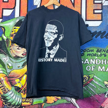Load image into Gallery viewer, Y2K Obama &quot; History Made &quot; Tee Size Large
